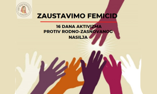 16 dana aktivizma protiv rodno zasnovanog nasilja „ZAUSTAVIMO FEMICID“